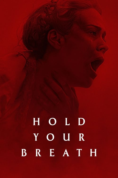 فيلم Hold Your Breath