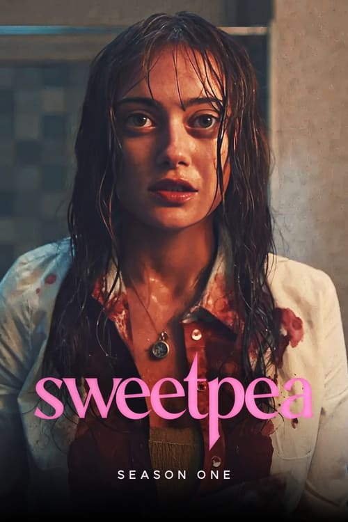 مسلسل Sweetpea الموسم 1