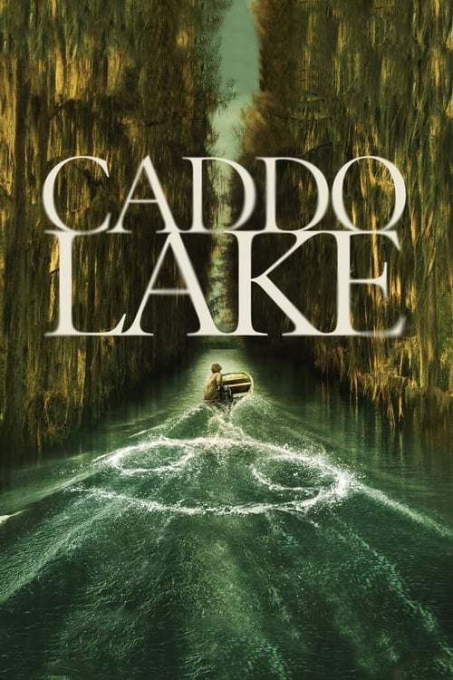 فيلم Caddo Lake