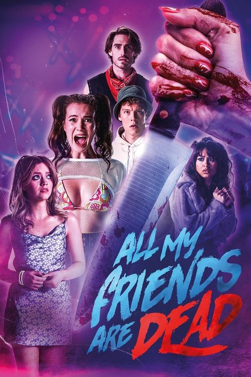 فيلم #AMFAD: All My Friends Are Dead